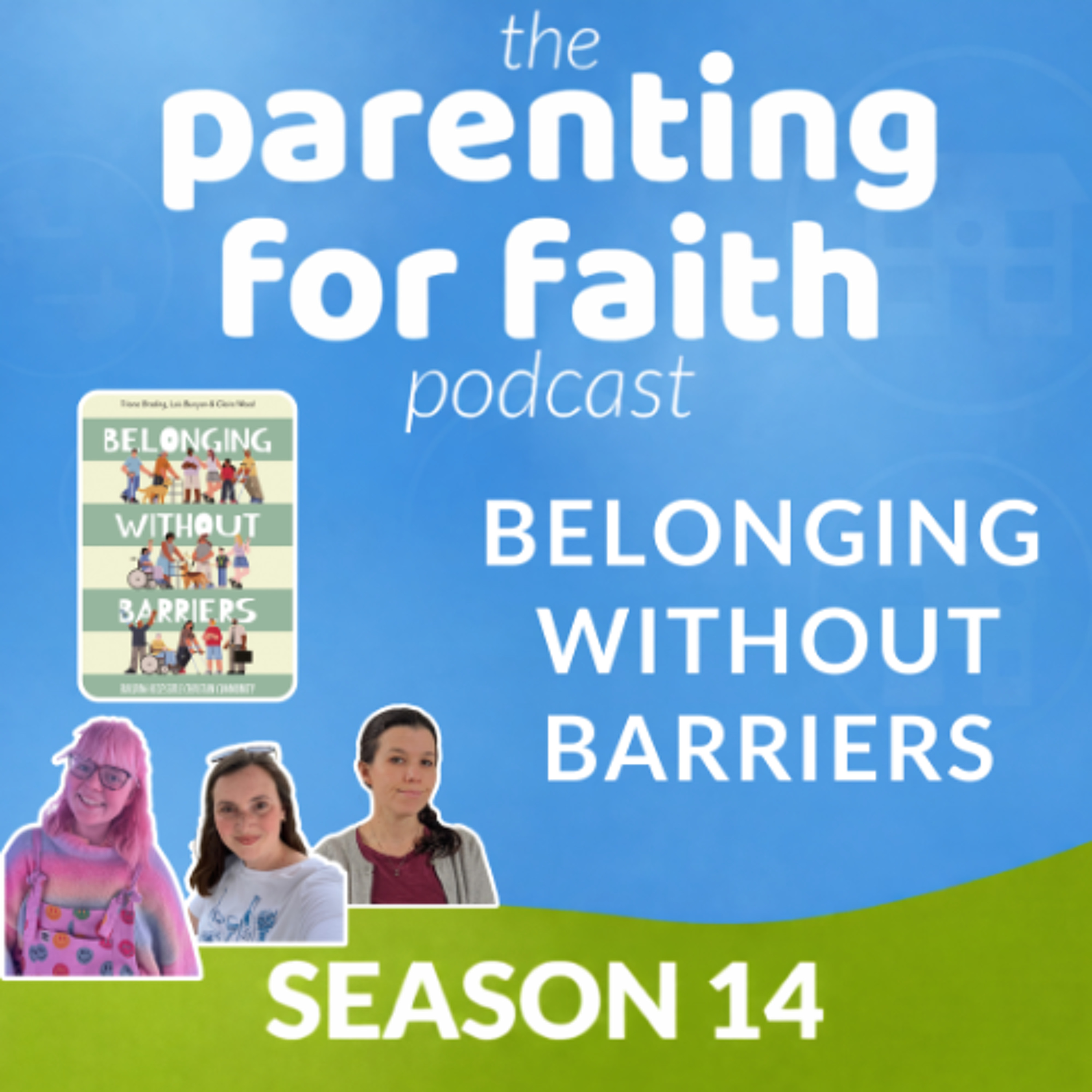 S14E10 Belonging Without Barriers