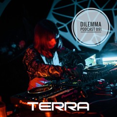 Terra Dilemma Podcast 091