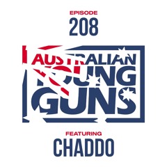 Australian Young Guns | Episode 208 | Chaddo
