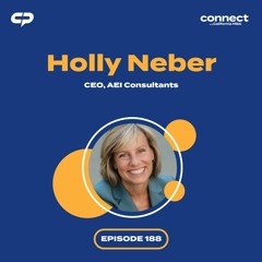 Connect with Holly Neber, CEO, AEI Consultants | Ep 188