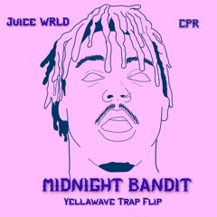 Midnight Bandit (Yellawave Trap Flip)