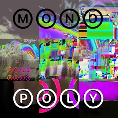 mono / poly