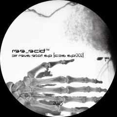 RAA_acid - Sir Rave Alot (Freak im Käfig Mix)