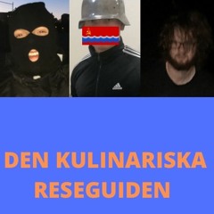 Den Kulinariska ReseguidenEpisod 1