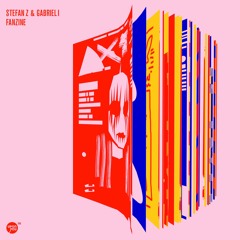 Stefan Z & Gabriel I - Fanzine (Jamie Stevens Remix)