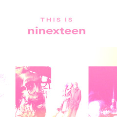 ninexteen - purpleworlddash prod rexv2 tainiykick 333synx