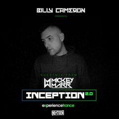BIlly Cameron - Inception Radio Ep 026 (Mickey Marr Guestmix)