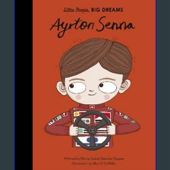 Read Ebook ✨ Ayrton Senna (Volume 49) (Little People, BIG DREAMS, 50)     Hardcover – Illustrated,
