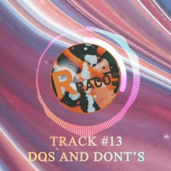 🎵🚦 Track - #13 Dos and Don'ts by RRACOS🚦🎵 [Chill Hop/Soul Groove/Electronic]