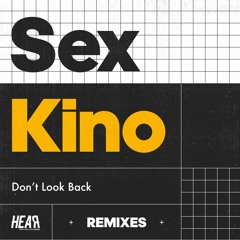 PREMIERE083 // Sex Kino - Don't Look Back (Back From The Wave Remix)