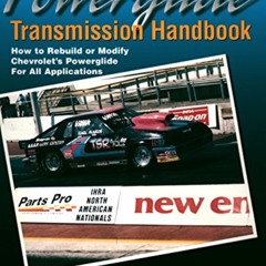 [View] PDF 📦 Powerglide Transmission Handbook: How to Rebuild or Modify Chevrolet's