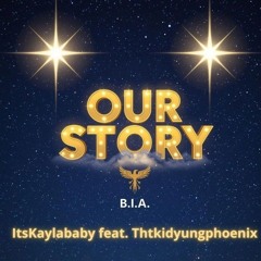 ミ★ $𝘤𝘢𝘭𝘱𝘢𝘉€𝘯𝘰 ★彡 - 𝓞𝓤𝓡 𝓢𝓣𝓞𝓡𝓨 🐦‍🔥 itskaylaBaby Ft | ThtKidYungphoenix |