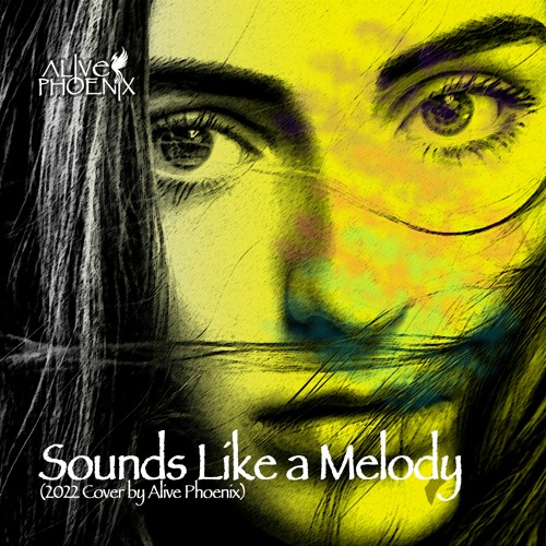 Stream SoundsLikeAMelody - 2022 Alphaville Cover by Alive Phoenix by ...
