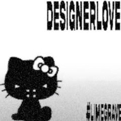 designerlove + limeraxx (prod jallerai)
