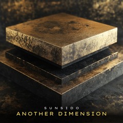 HLST 095 - Sunsido - Another Dimension (Extended Mix)