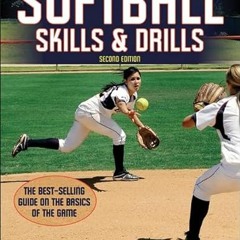 [Download] PDF 💕 Softball Skills & Drills by  Judi Garman &  Michelle Gromacki [EBOO