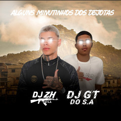 #ALGUNS MINUTINHOS DOS DJS PART1 [[ DJ ZH & DJ GT  ]]