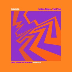 Premiere : Julian Fijma - Throwback (Pinney Remix) (SMNI130)