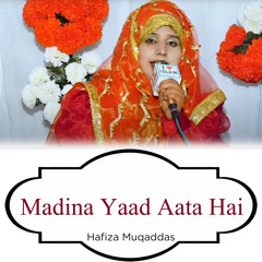 Madina Yaad Aata Hai