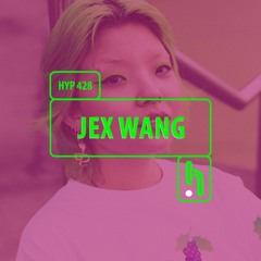 Hyp 428: Jex Wang