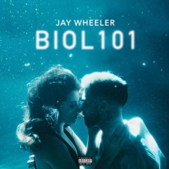 Jay Wheeler - Biol-101