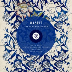 𝐏𝐑𝐄𝐌𝐈𝐄𝐑𝐄: Masrit - Treacherus Dunes (Majed Salih Remix) [Tibetania Records]