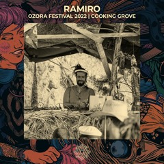 Ramiro @ Ozora 2022 | Cooking Grove