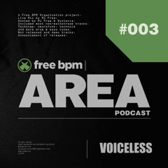 Free BPM Area Podcast - Episode #003 (Live Mix By MJ Free) (Voiceless)