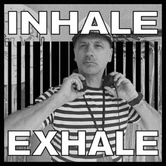 Shoomadisco- Inhale Exhale Podcast #37