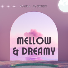 Mellow_and_dreamy