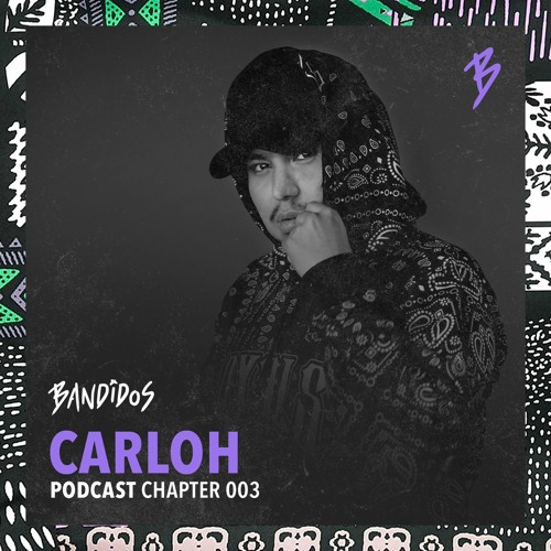 Bandidos Podcast 03 CARLOH