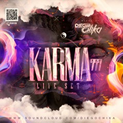 KARMA 777 Live Set Diego Chika 2022