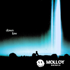 Down Low (Molloy Remix)
