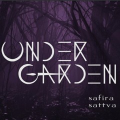 Undergarden Vol.2 by Safira & Sattva @ Ostara Bar // October 2021