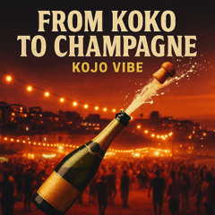 From Koko to Champagne
