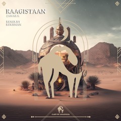 Zawar K - RaaGistaan (Rukhman Remix) [Cafe De Anatolia]