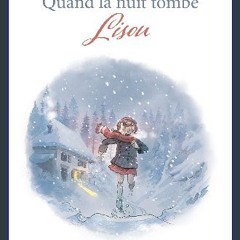 ebook read [pdf] ✨ Quand la nuit tombe - Lisou (French Edition) [PDF]