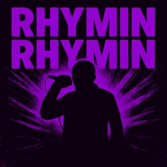 Rhymin Rhymin