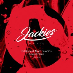 Dj Kone & Marc Palacios - Secret Place (Main Mix) [Jackies Music 015]