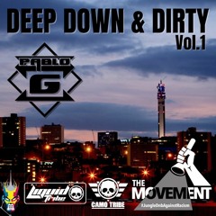 Pablo G - Deep Down & Dirty Vol 1