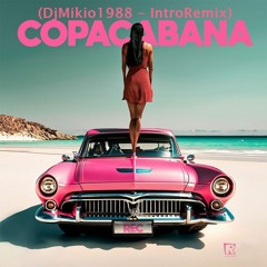 Rec - COPACABANA (DjMikio1988 - IntroRemix)