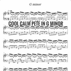 Cool Calm Pete in G Minor