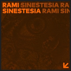 Rami - Sinestesia (Original Mix)
