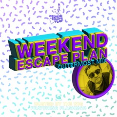 Weekend Escape Plan 29 w/ Flashmob x WOMR