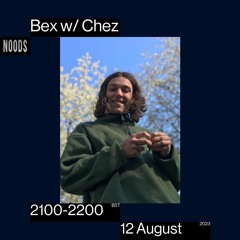 Noodsradio - Bex w/ Chez