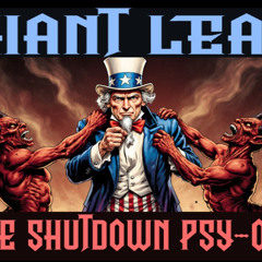 Show sample for 11/13/25: GIANT LEAP - THE SHUTDOWN PSY-OP