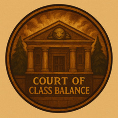 Muddle: Act I – The Court of Class Balance