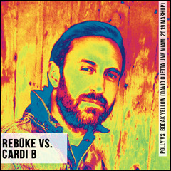 Along Came Polly vs. Bodak Yellow (David Guetta UMF Miami 2019 Mashup)