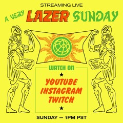 Major Lazer - A Very Lazer Sunday #2 (Full Livestream Mix)
