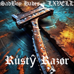 Rüstŷ Razør (Freestyle)—Ft. LXVELL (Prod. LXVELL)